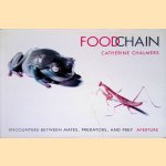Foodchain: Encounters Between Mates, Predators, and Prey
Catherine Chalmers
€ 8,00 Foodchain: Encounters Between Mates, Predators, and Prey
Catherine Chalmers
€ 8,00