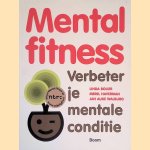 Mental fitness: Verbeter je mentale conditie
Linda Bolier e.a.
€ 5,00
