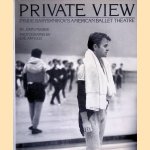Private View: Inside Baryshnikov's American Ballet Theatre
John Fraser e.a.
€ 8,00 Private View: Inside Baryshnikov's American Ballet Theatre
John Fraser e.a.
€ 8,00