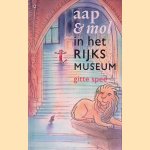 Aap & Mol in het Rijksmuseum
Gitte Spee
€ 10,00