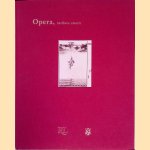 Opera, tastbare emoties door Laurent Busine e.a.