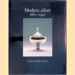 Modern zilver 1880-1940 door Annelies Krekel-Aalberse