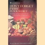Don't Forget Fibre in Your Diet to Help Avoid Many of Our Commonest Diseases
Denis P. Burkitt
€ 10,00