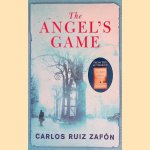 The Angel's Game door Carlos Ruiz Zafón