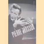 Pierre Janssen: journalist, tv-presentator, museumdirecteur, kunstverteller door Petra Timmer