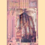 Toegang tot het orgel door Jan Jongepier