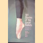 101 Stories of the Great Ballets door George Balanchine e.a.