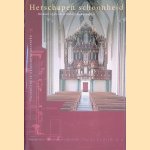 Herschapen schoonheid: het Bader-orgel in de St. Walburgiskerk te Zutphen
Fred Matter
€ 10,00