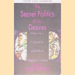 Secret Politics of Our Desires: Innocence, Culpability and Indian Popular Cinema
Ashis Nandy
€ 10,00 Secret Politics of Our Desires: Innocence, Culpability and Indian Popular Cinema
Ashis Nandy
€ 10,00