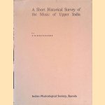 A Short Historical Survey of the Music of Upper India door V.N. Bhatkhande