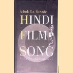 Hindi Film Song: Music Beyond Boundaries door Ashok Damodar Ranade
