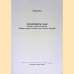 Conceptualizing Music: Friedrich Theodor Vischer and Hegelian Currents in German Music Criticism, 1848-1887 door Barbara Titus