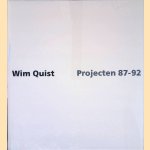 Wim Quist: Projecten = Projects: 87 - 92 door Auke van der Woud