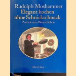 Elegant kochen ohne Schnickschnack: zurück zum Wesentlichen
Rudolph Moshammer
€ 10,00 Elegant kochen ohne Schnickschnack: zurück zum Wesentlichen
Rudolph Moshammer
€ 10,00