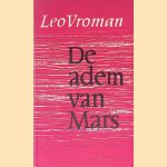 De adem van Mars door Leo Vroman
