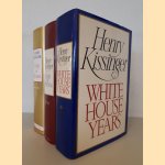 White House Years; Years of Upheaval; Years of Renewal (3 volumes) door Henry A. Kissinger
