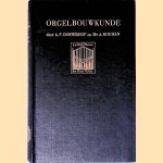 Orgelbouwkunde: hand- en studieboek voor aanstaande orgelbouwers, organisten en studerenden voor organistenexamens
A.P. Oosterhof e.a.
€ 20,00