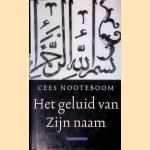 Het geluid van Zijn naam: reizen door de islamitische wereld
Cees Nooteboom
€ 6,00 Het geluid van Zijn naam: reizen door de islamitische wereld
Cees Nooteboom
€ 6,00