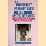 Voordracht en registratie der orgelliteratuur
Lourens Stuifbergen e.a.
€ 9,00