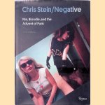 Chris Stein/Negative: Me, Blondie, and the Advent of Punk
Chris Stein
€ 20,00