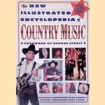 The New Illustrated Encyclopedia of Country Music door Lisa Dyer