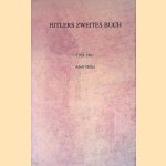 Hitlers Zweites Buch: Ein Dokument aus dem Jahre 1928 door Gerhard L. Weinberg