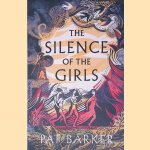 The Silence of the Girls: A Novel
Pat Barker
€ 8,00