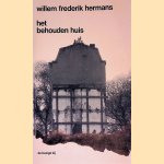 Het behouden huis door Willem Frederik Hermans