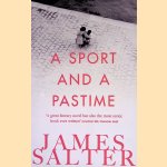 A Sport and a Pastime
James Salter
€ 15,00 A Sport and a Pastime
James Salter
€ 15,00