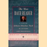 The New Bach Reader: A Life of Johann Sebastian Bach in Letters and Documents
Hans Theodore David e.a.
€ 17,50 The New Bach Reader: A Life of Johann Sebastian Bach in Letters and Documents
Hans Theodore David e.a.
€ 17,50