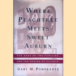 Where Peachtree Meets Sweet Auburn: The Saga of Two Families and the Making of Atlanta
Gary M. Pomerantz
€ 15,00 Where Peachtree Meets Sweet Auburn: The Saga of Two Families and the Making of Atlanta
Gary M. Pomerantz
€ 15,00