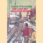 Een land met gesloten deuren
Tjalie Robinson e.a.
€ 9,00