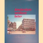 Amsterdam verdient beter door Geurt Brinkgreve e.a.