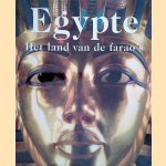 Egypte: Het land van de Farao's door Regine Schulz e.a.