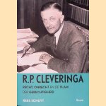 R.P. Cleveringa: Recht, onrecht en de vlam der gerechtigheid
Kees Schuyt
€ 15,00