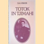 Totok in Tjimahi
D. A. Visker
€ 20,00 Totok in Tjimahi
D. A. Visker
€ 20,00