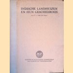 Indische landhuizen en hun geschiedenis: eerste deel door Dr. V.I. van de Wall