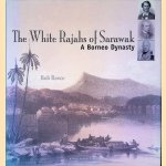 The White Rajahs Of Sarawak: A Borneo Dynasty door Book Reece