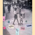 Kid size. Möbel und Objekte für Kinder door Alexander von Vegesack