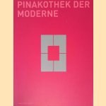 Pinakothek der Moderne: Das Handbuch door Reinhold Baumstark