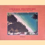 L'Afrique Peripherique: een atlas van de Eilanden rond Afrika *GESIGNEERD*
Rolf Weijburg
€ 30,00