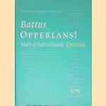 Opperlans! Taal- & letterkunde door Battus
