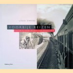 Voorbije Reizen: Foto's van Alphons Hustinx door Louis Zweers