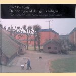 De boomgaard der gelukzaligen: de wereld van Nescio - 50 jaar later door Bert Verhoeff