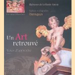 Un art retrouvé: 1 - Voies d'approche: Églises et chapelles baroques du diocèse d'Annecy
Fernand Roulier e.a.
€ 30,00