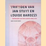 Vrienden van Jan Stuyt en Louise Barozzi: Bijdragen aan een album anno 1928
Agnes van der Linden
€ 8,00