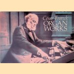 Organ works
César Franck
€ 20,00 Organ works
César Franck
€ 20,00