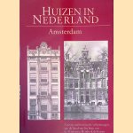 Huizen in Nederland: Amsterdam: architectuurhistorische verkenningen aan de hand van het bezit van de Vereniging Hendrick de Keyser door R. Meischke e.a.