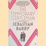 The Temporary Gentleman: A Novel
Sebastian Barry
€ 8,00 The Temporary Gentleman: A Novel
Sebastian Barry
€ 8,00