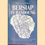 Bersiap in Bandoeng: een onderzoek naar geweld in de periode van 17 augustus 1945 tot 24 maart 1946
Mary C. van Delden
€ 45,00